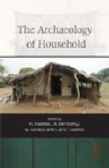 THE ARCHAEOLOGY OF HOUSEHOLD
