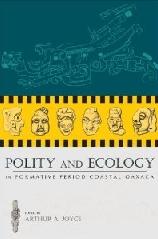 POLITY & ECOLOGY IN FORMATIVE PERIOD COASTAL OAXACA