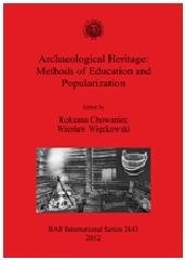 ARCHAEOLOGICAL HERITAGE "METHODS OF EDUCATION AND POPULARIZATION"