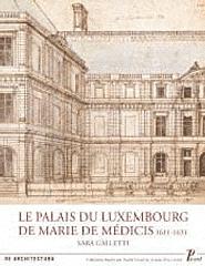 PALAIS DU LUXEMBOURG ET MARIE DE MEDICIS, 1611-1631
