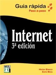 INTERNET GUÍA RÁPIDA PASO A PASO 3ª ED.