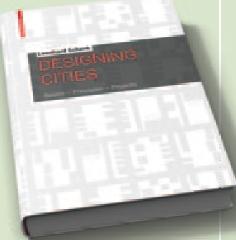 DESIGNING CITIES "BASICS, PRINCIPLES, PROJECTS"