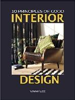 10 PRINCIPLES OF GOOD INTERIOR