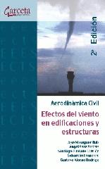 AERODINÁMICA CIVIL 2ª ED. EFECTOS DEL VIENTO EN EDIFICACIONES Y ESTRUCTURAS