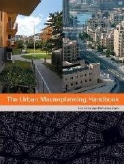 THE URBAN MASTERPLANNING HANDBOOK