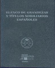 ELENCO DE GRANDEZAS Y TÍTULOS NOBILIARIOS ESPAÑOLES