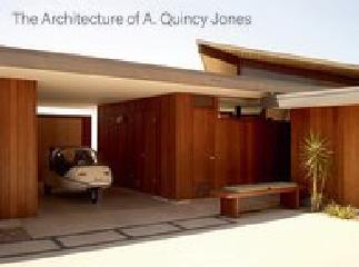 THE ARCHITECTURE OF A. QUINCY JONES