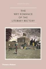 THE WRY ROMANCE OF THE LITERARY RECTORY