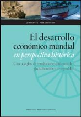 EL DESARROLLO ECONÓMICO MUNDIAL EN PERSPECTIVA HISTÓRICA. CINCO SIGLOS DE REVOLUCIONES INDUSTRIALES, GLO