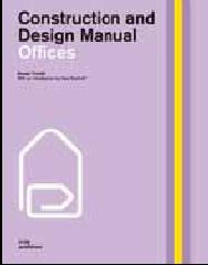 OFFICES CONSTRUCTION AND DESIGN MANUAL