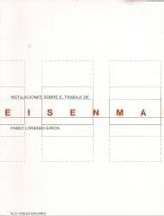 INSTALACIONES: SOBRE EL TRABAJO DE EISENMAN