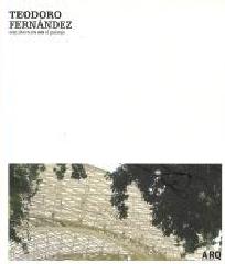 TEODORO FERNÁNDEZ. ARQUITECTURA EN EL PAISAJE