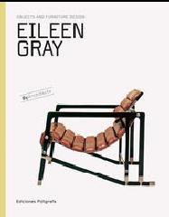 EILEEN GRAY. OBJECTS AND FURNITURE DESIGN