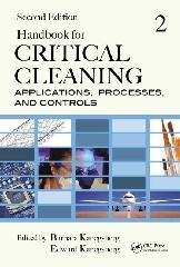 HANDBOOK FOR CRITICAL CLEANING Vol.2 "APPLICATIONS, PROCESSES, AND CONTROLS, SECOND EDITION"