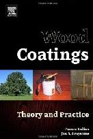 WOOD COATINGS: THEORY AND PRACTICE