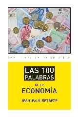 LAS 100 PALABRAS DE LA ECONOMÍA