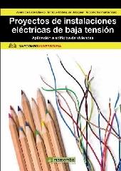 PROYECTOS DE INSTALACIONES ELÉCTRICAS DE BAJA TENSIÓN: APLICACIÓN A EDIFICIOS DE