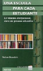 ESCUELA PARA CADA ESTUDIANTE UNA "LA RELACION INTERPERSONAL CLAVE DEL PROCESO"