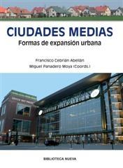 CIUDADES MEDIAS "FORMAS DE EXPANSION URBANA"