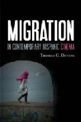 MIGRATION IN CONTEMPORARY HISPANIC CINEMA