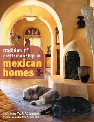 TRADITION OF CRAFTSMANSHIP IN MEXICAN HOMES