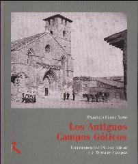 LOS ANTIGUOS CAMPOS GÓTICOS. "EXCURSIONES HISTÓRICO - ARTÍSTICAS A LA TIERRA DE CAMPOS"