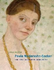 PAULA MODERSOHN-BECKER "THE FIRST MODERN WOMAN ARTIST"