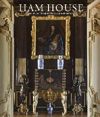 HAM HOUSE "FOUR HUNDRED YEARS OF COLLECTING AND PATRONAGE"
