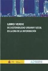 LIBRO VERDE DE SOSTENIBILIDAD URBANA Y LOCAL EN LA ERA DE LA INFORMACIÓN