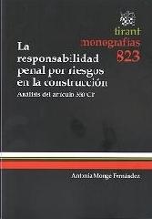 LA RESPONSABILIDAD PENAL POR RIESGOS EN LA CONSTRUCCIÓN. ANÁLISIS DEL ARTÍCULO 350 CP