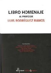 LIBRO HOMENAJE AL PROFESOR LUIS RODRÍGUEZ RAMOS