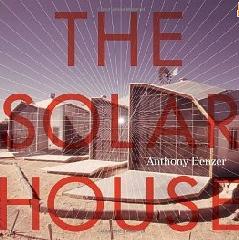 THE SOLAR HOUSE: PIONEERING SUSTAINABLE DESIGN