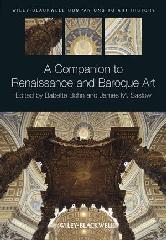 A COMPANION TO RENAISSANCE AND BAROQUE ART