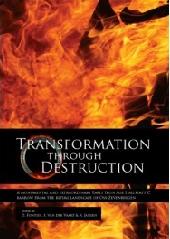 TRANSFORMATION THROUGH DESTRUCTION "A MONUMENTAL AND EXTRAORDINARY EARLY IRON AGE HALLSTATT C BARROW"