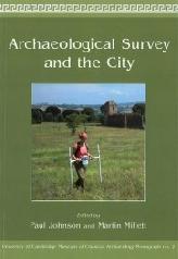 ARCHAEOLOGICAL SURVEY AND THE CITY
