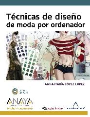 TÉCNICAS DE DISEÑO DE MODA POR ORDENADOR