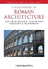 A COMPANION TO ROMAN ARCHITECTURE