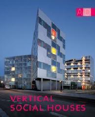 VERTICAL SOCIAL HOUSES