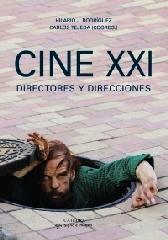 CINE XXI "DIRECTORES Y DIRECCIONES"