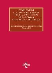 COMENTARIOS AL CONVENIO DE BERNA PARA LA PROTECCIÓN DE LAS OBRAS LITERARIAS Y AR