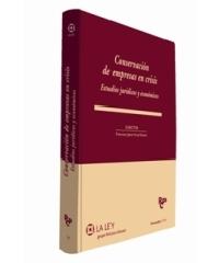CONSERVACIÓN DE EMPRESAS EN CRISIS "ESTUDIOS JURÍDICOS Y ECONÓMICOS"