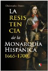 LA RESISTENCIA DE LA MONARQUÍA HISPÁNICA 1665-1700