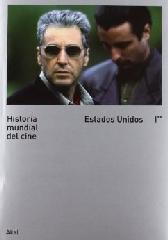 HISTORIA MUNDIAL DEL CINE I Tomo II "ESTADOS UNIDOS"