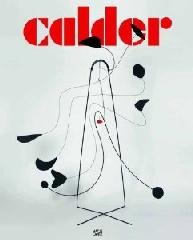 ALEXANDER CALDER "TREES:  NAMING ABSTRACTION"