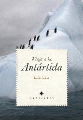 VIAJE A LA ANTÁRTIDA