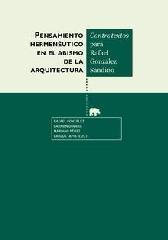 PENSAMIENTO HERMENÉUTICO EN EL ABISMO DE LA ARQUITECTURA "CONTRATEXTOS PARA RAFAEL GONZÁLEZ SANDINO"