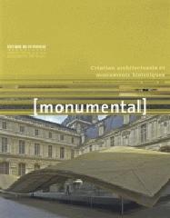 MONUMENTAL 2013 SEMESTRIEL 1. LA CREATION ARCHITECTURALE ET MONUMENTS HISTORIQUES