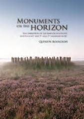MONUMENTS ON THE HORIZON "THE FORMATION OF THE BARROW LANDSCAPE THROUGHOUT THE 3RD AND 2ND"