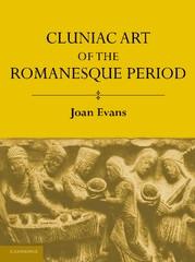 CLUNIAC ART OF THE ROMANESQUE PERIOD