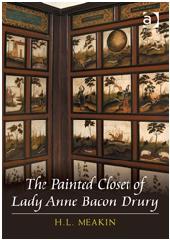 THE PAINTED CLOSET OF LADY ANNE BACON DRURY